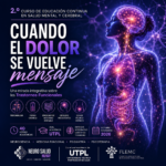 2do Curso de Educación Continua en Salud Mental y Cerebral Cuando el dolor se vuelve mensaje  Una mirada integrativa sobre los Trastornos Funcionales